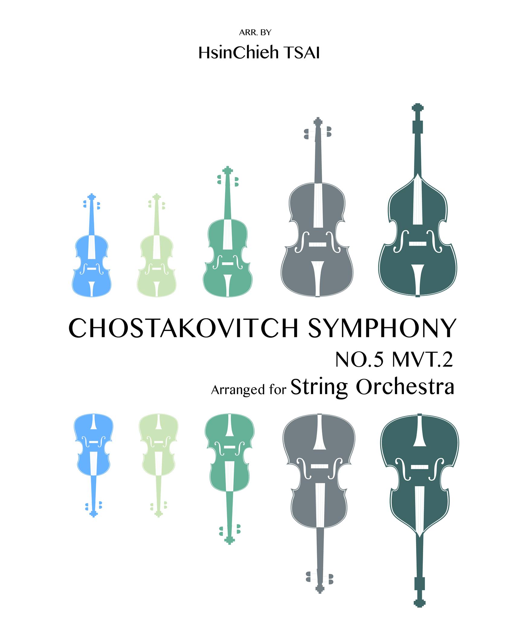 《CHOSTAKOVICH蕭士塔高維契第五號交響曲第二樂章》為弦樂團改編